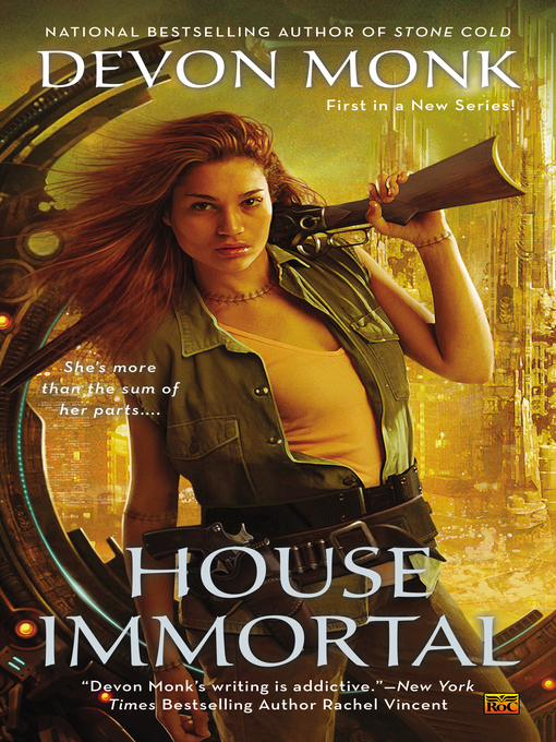 Title details for House Immortal by Devon Monk - Available